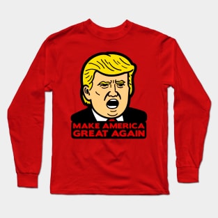 Make America Great Again Trump Long Sleeve T-Shirt